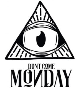 Don't Come Monday - band logo